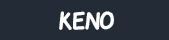 Keno